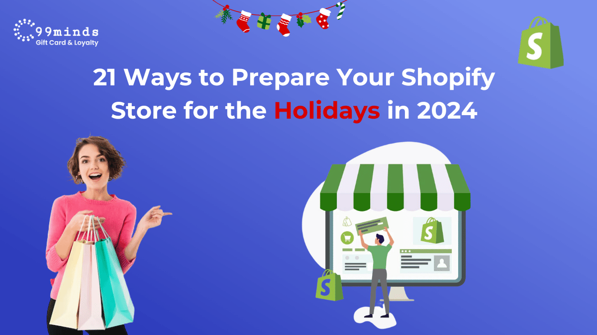 21 Ways to prepare your Shopify Store for the Holidays in 2024