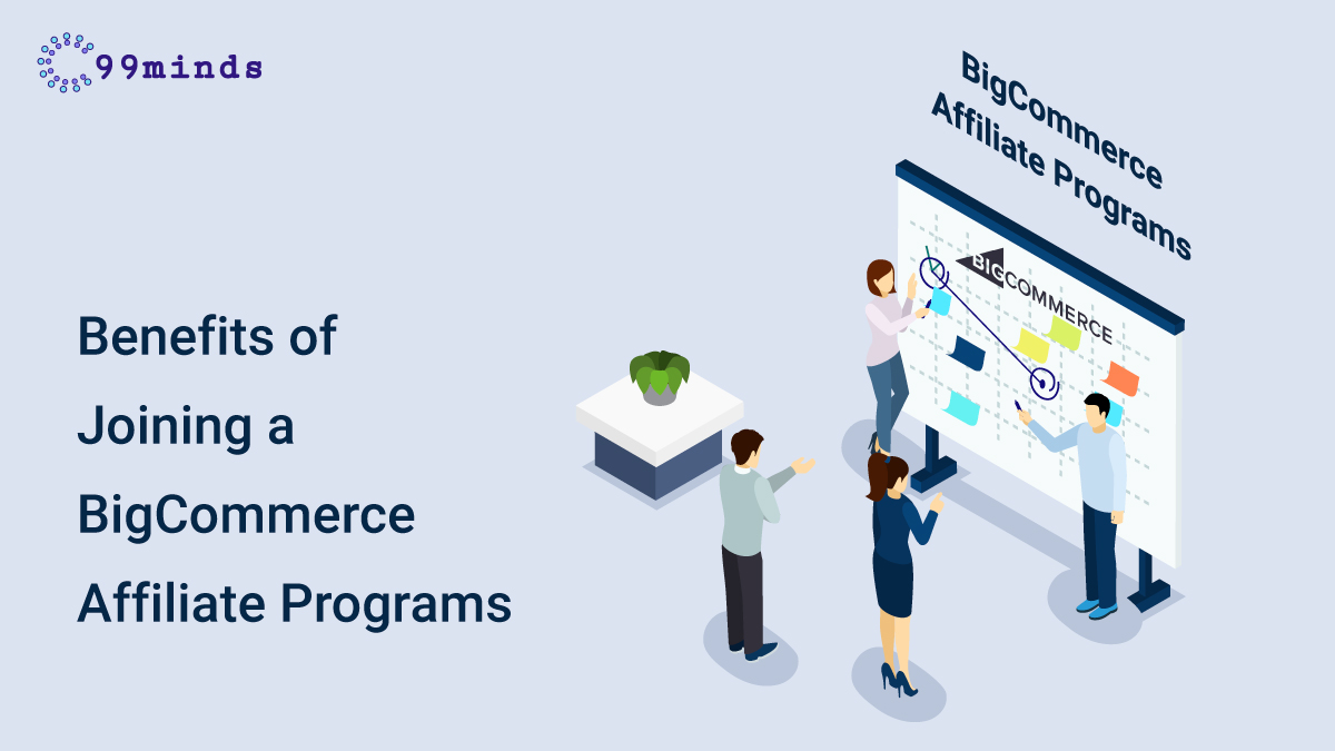 Benefits of Joining a BigCommerce Affiliate Programs