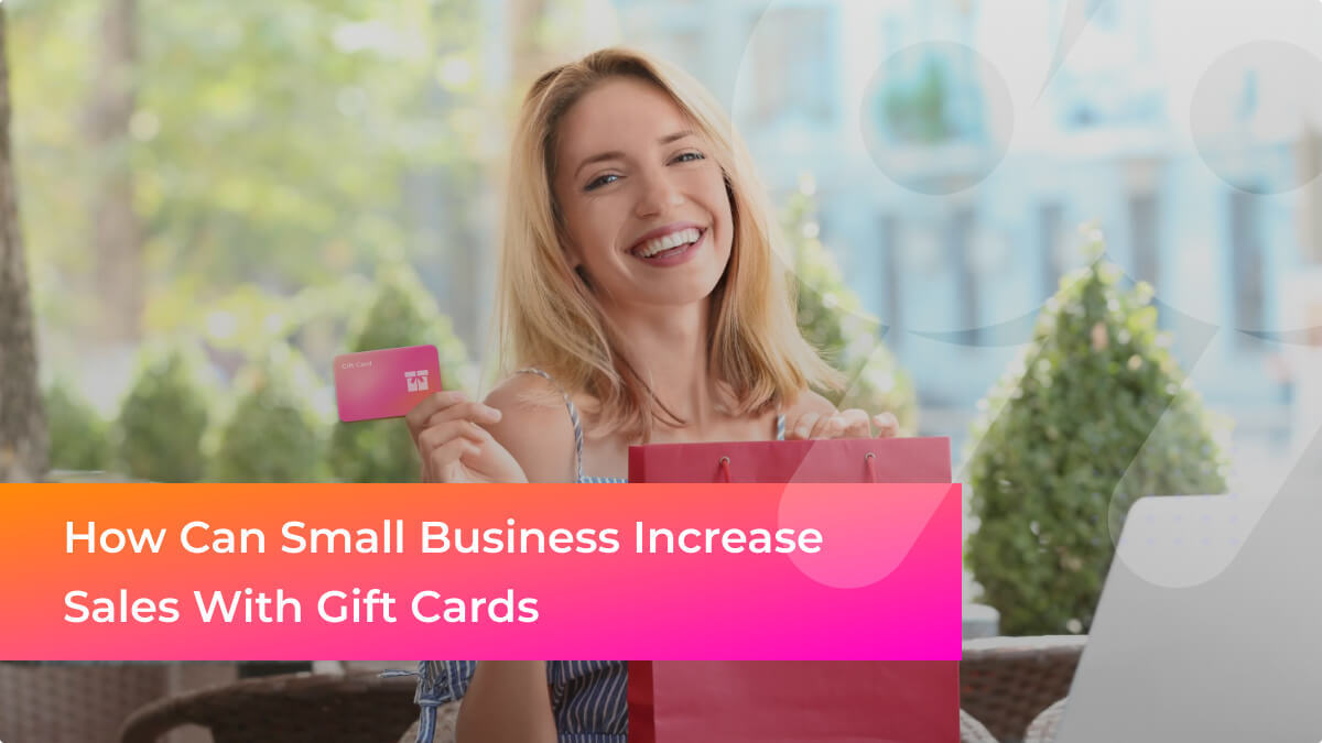 how can small businesses can increase sales with gift cards