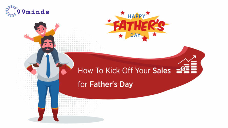 How To Kick Off Your Sales On Father’s Day