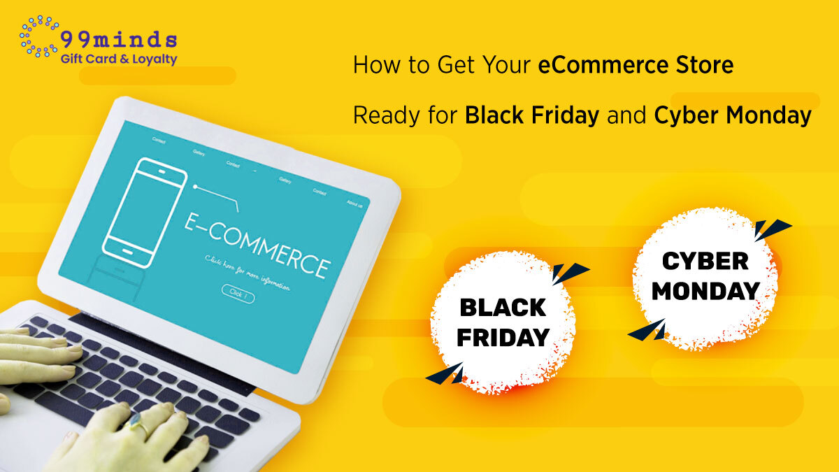 How to Get Your eCommerce Store Ready for Black Friday and Cyber Monday