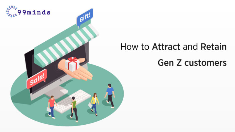 How to attract and retain Generation Z customers