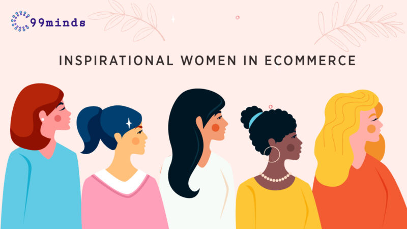 Inspirational Women in Ecommerce