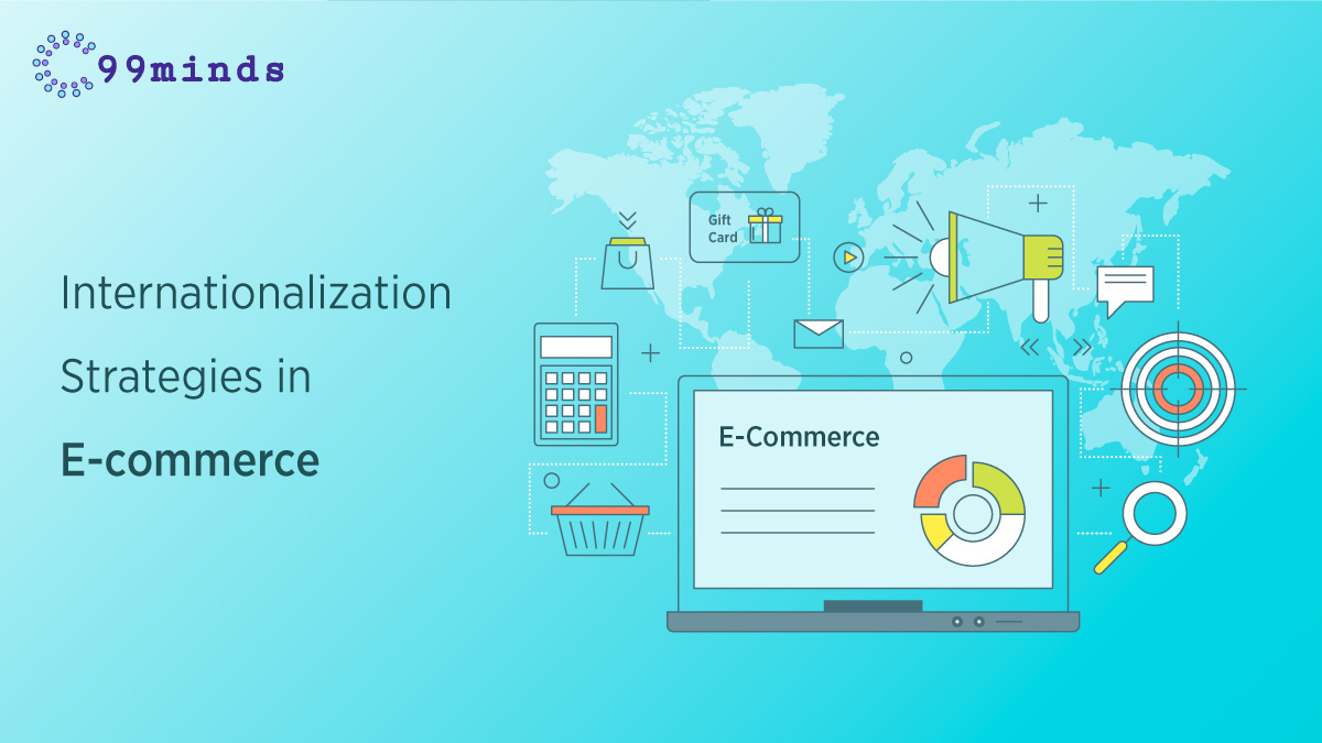 Internationalization Strategies in E-Commerce