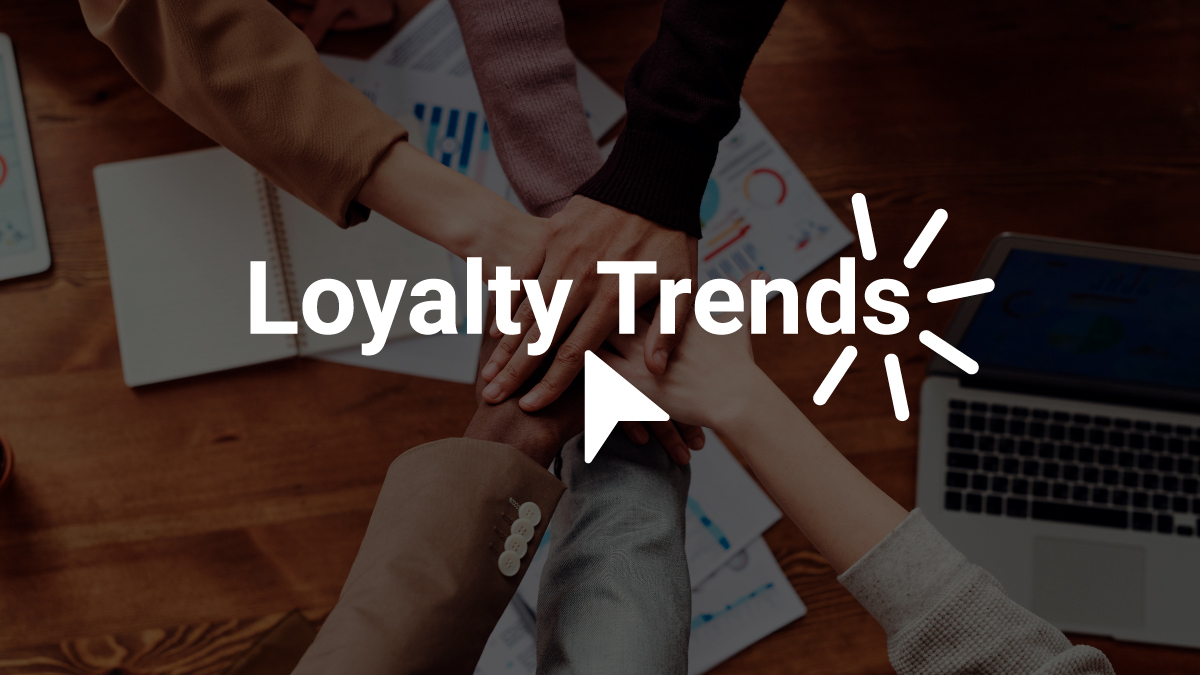 Loyalty Trends For The Decade To Come