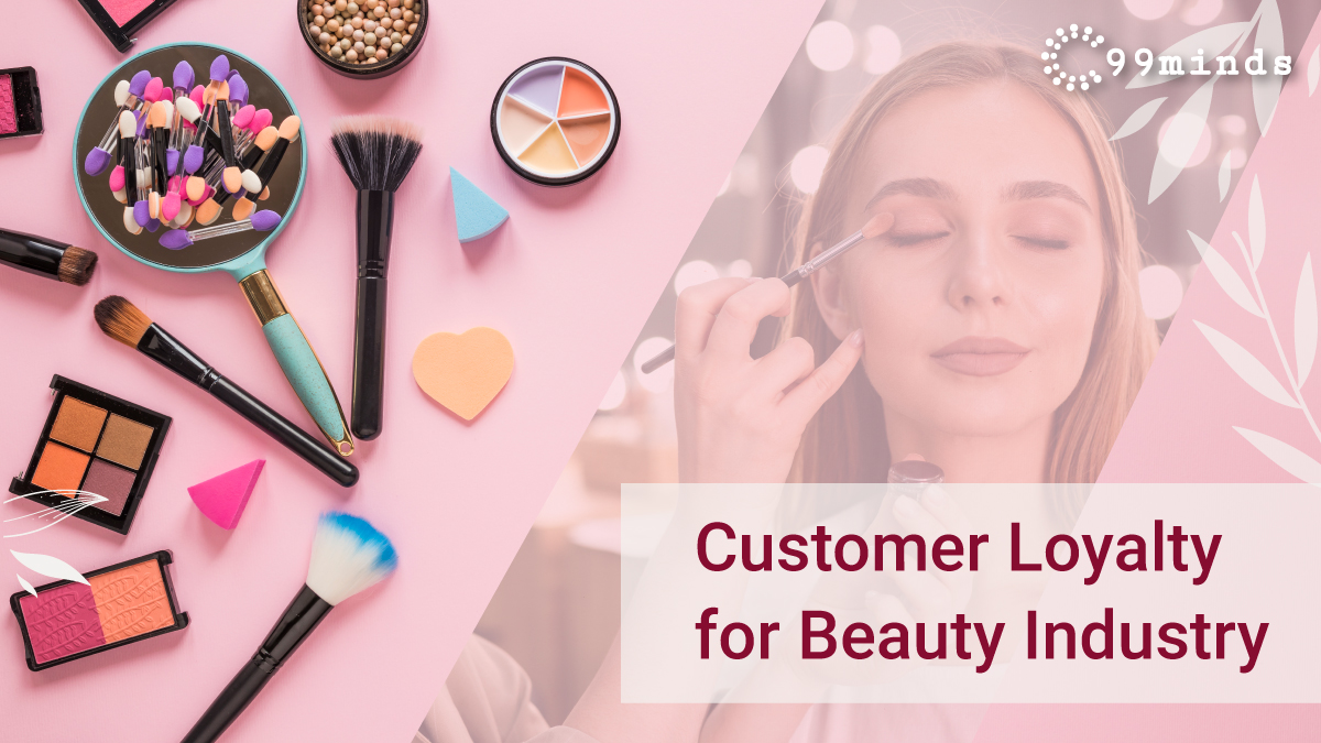 How to Build Customer Loyalty for the Beauty Industry