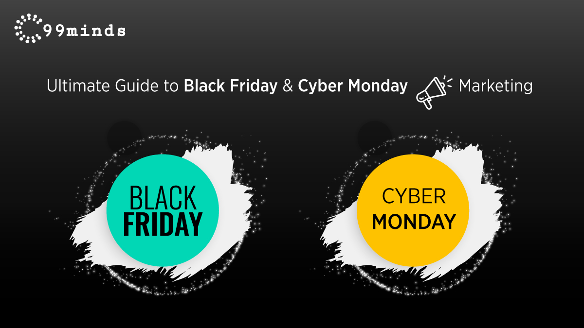 Ultimate Guide to Black Friday & Cyber Monday Marketing