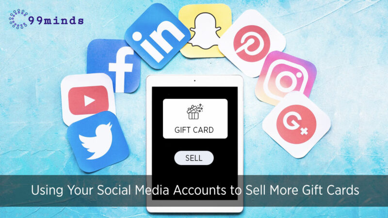 Using Your Social Media Accounts to Sell More Gift Cards