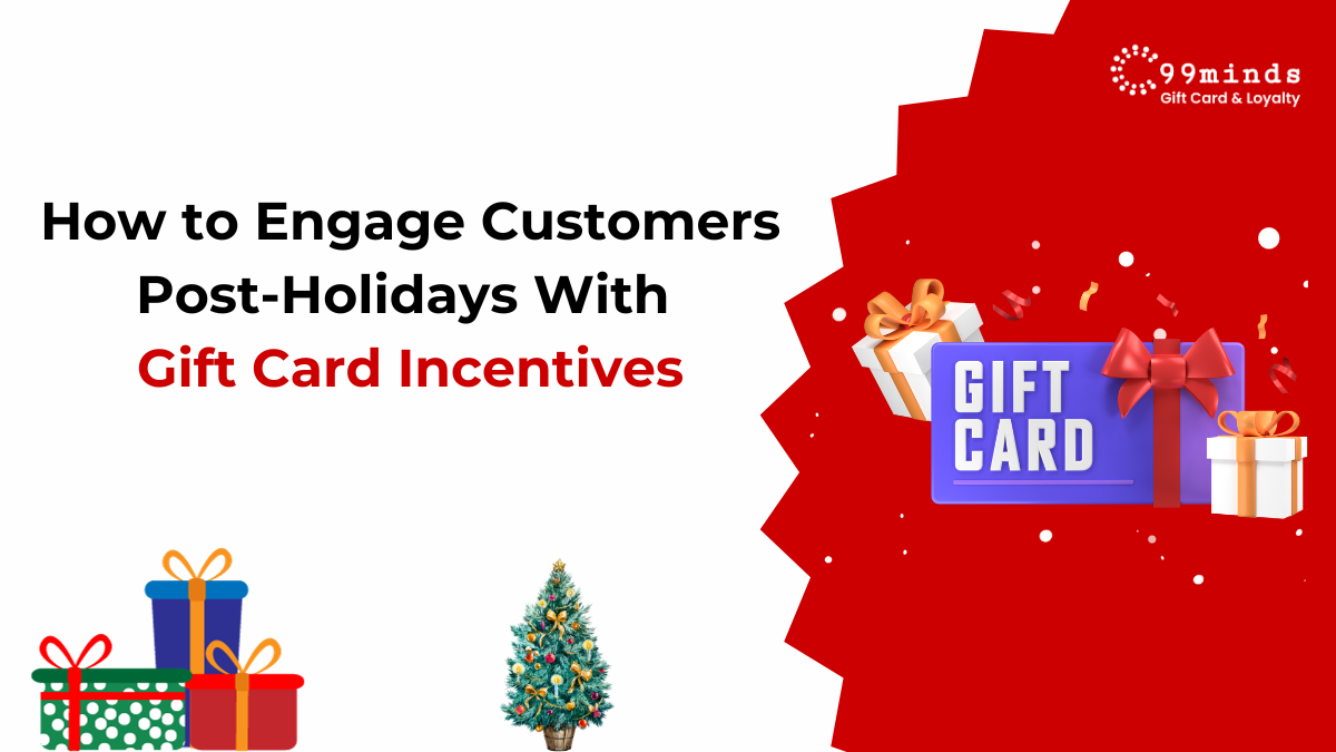 Top Ten Ways to Engage Customers Post-Holidays With Gift Cards