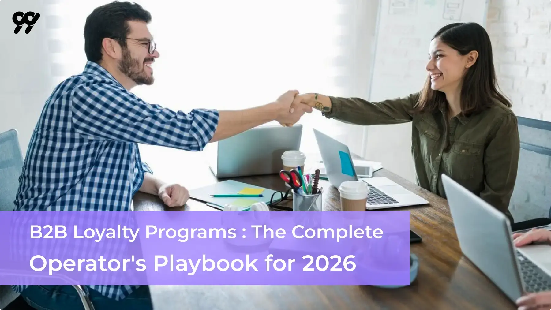 B2B Loyalty Programs: The Complete Operator's Playbook for 2026