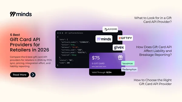 6 Best Gift Card API Providers for Retailers in 2026