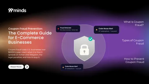 Coupon Fraud Prevention: The Complete Guide for E-Commerce Businesses