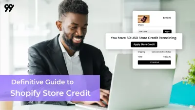 Definitive Guide to Shopify Store Credit