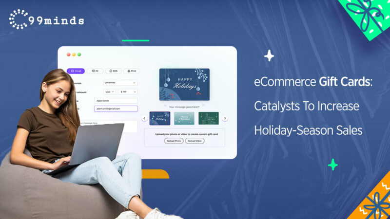 eCommerce Gift Cards - Catalysts To Increase Holiday-Season Sales