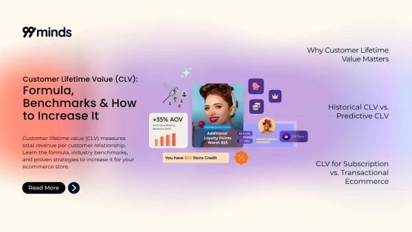 Customer Lifetime Value (CLV): Formula, Benchmarks & How to Increase It