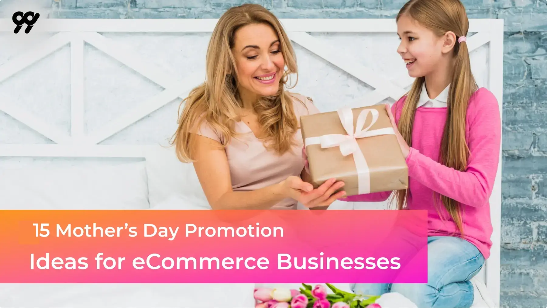 banner image of Mother’s Day Promotion blog