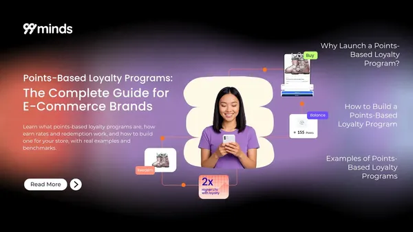 Points-Based Loyalty Programs: The Complete Guide for E-Commerce Brands