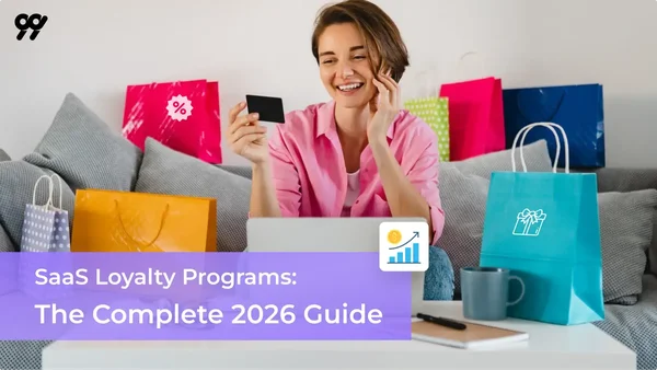 SaaS Loyalty Programs: The Complete 2026 Guide