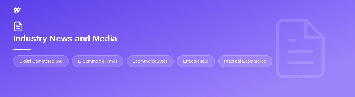 Industry News and Media - US ecommerce blogs