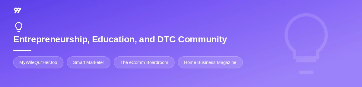 Entrepreneurship, Education, and DTC Community - US ecommerce blogs