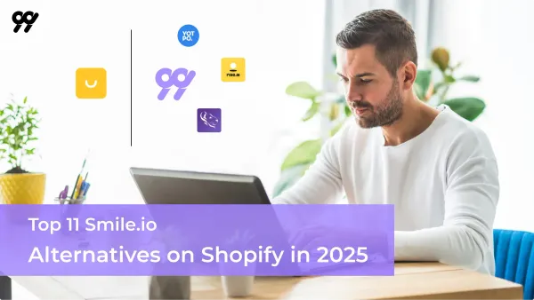 Top 11 Smile.io Alternatives and Competitors on Shopify in 2025