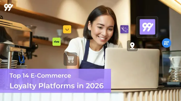 Top 14 E-Commerce Loyalty Platforms in 2026