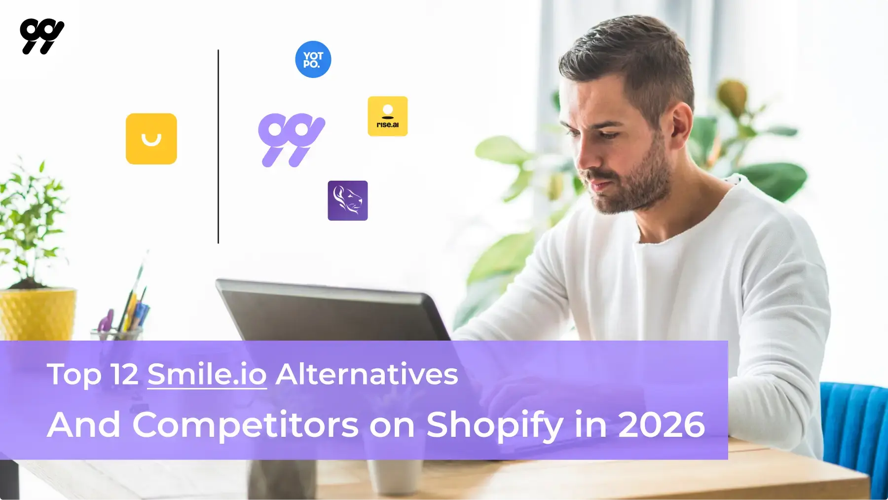 Top 12 Smile.io Alternatives and Competitors on Shopify in 2026