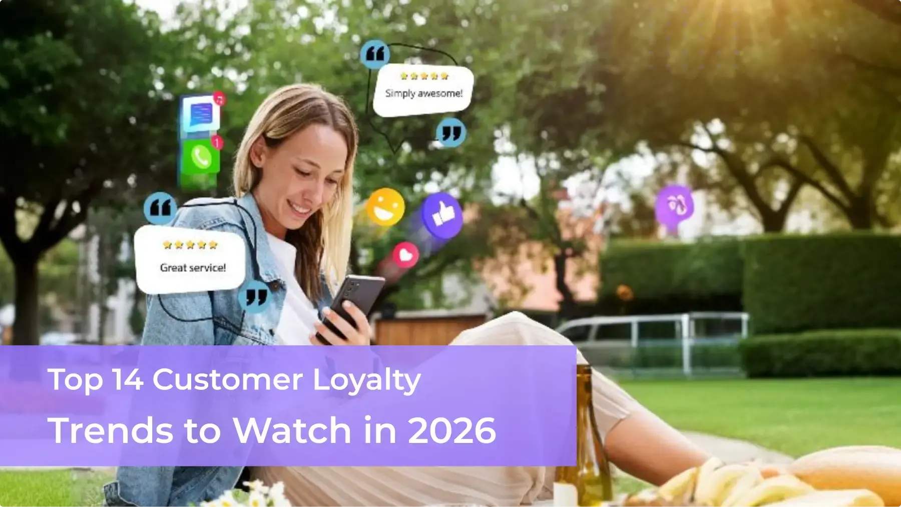 Top 14 Customer Loyalty Trends to Watch in 2026
