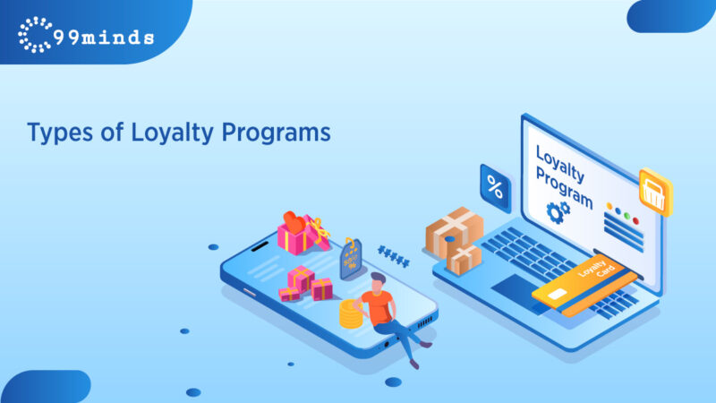 Types of Customer Loyalty Programs