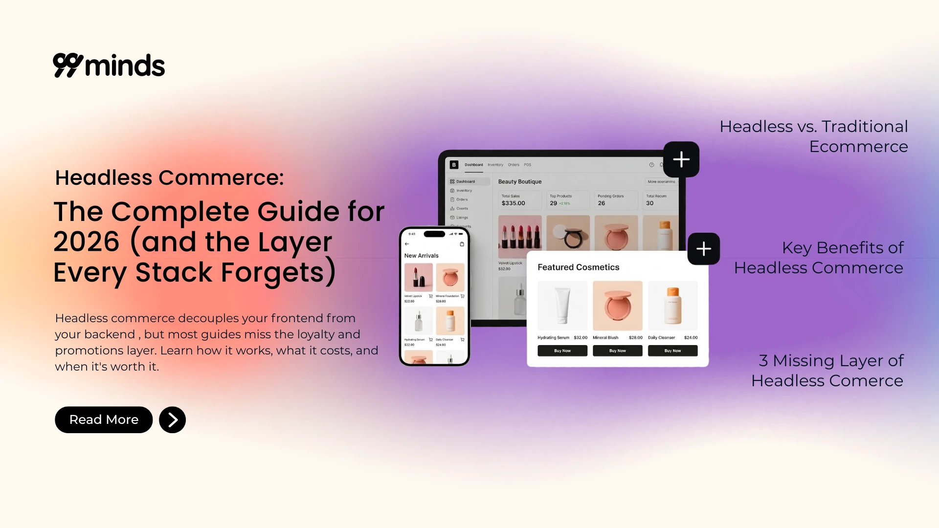 Headless Commerce: The Complete Guide for 2026 (and the Layer Every Stack Forgets)
